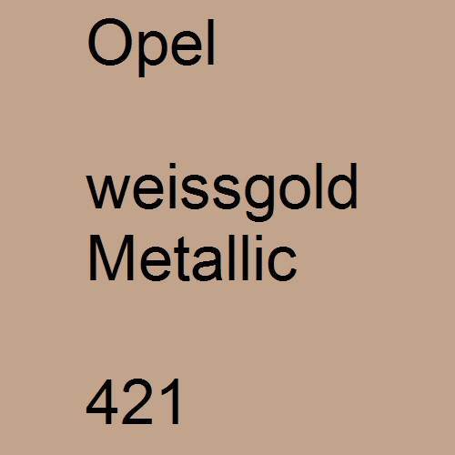 Opel, weissgold Metallic, 421.